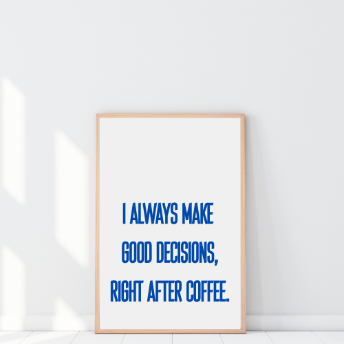 Humorystyczny plakat do dekoracji kawowego kącika