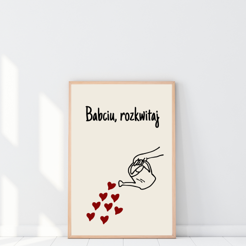 Plakat na urodziny dla Babci – wzruszający prezent pełen emocji, który pięknie ozdobi wnętrze i sprawi radość w wyjątkowym dniu.