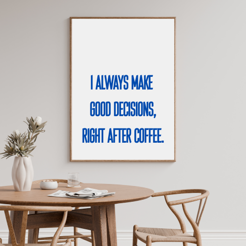 Plakat z cytatem o kawie do jadalni na ścianę