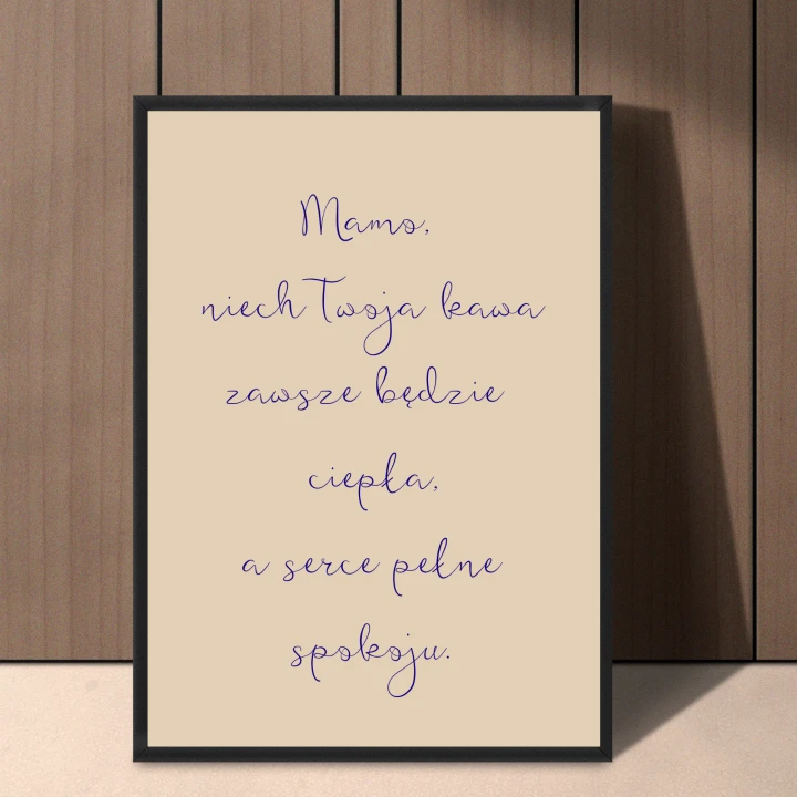 Szukasz prezentu na Dzień Mamy? Typograficzny plakat z życzeniami dla mamy będzie idealny na to święto