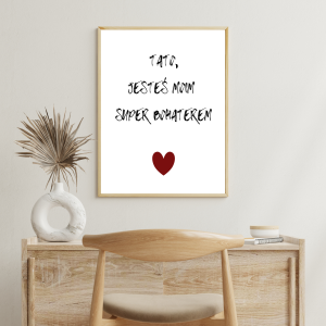 Plakat z napisem Tato jestes moim super bohaterem