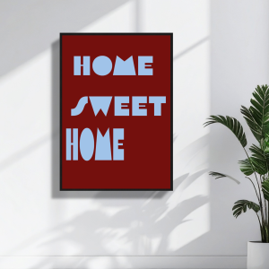Typograficzny plakat z niebieskim napisem Home sweet home