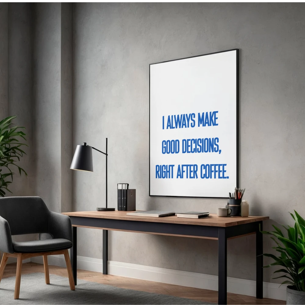 Nowoczesny plakat typograficzny dla kazdego kawosza do biura lub salonu