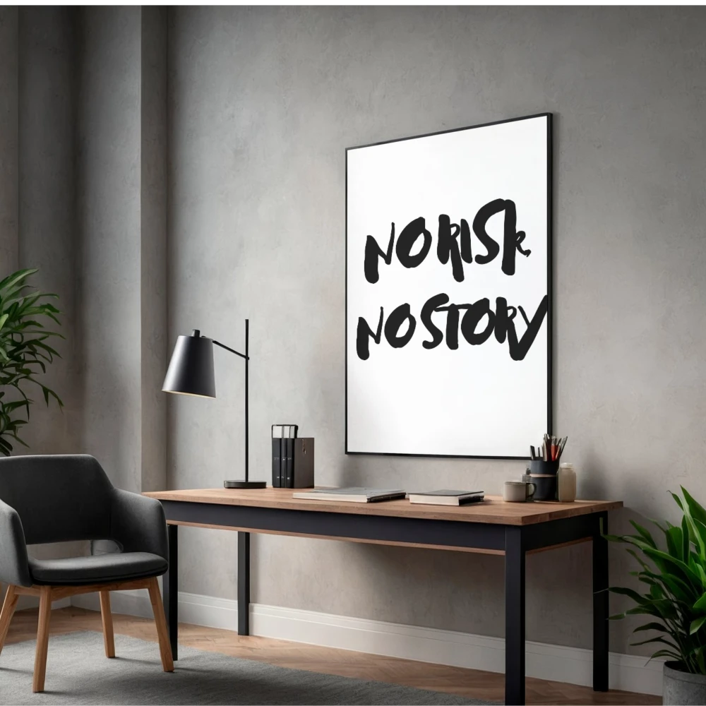 Motywacyjny plakat z napisem No risk no story do dekoracji gabinetu lub salonu