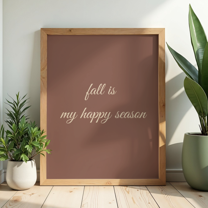 Czekoladowy plakat jesienny z napisem Fall is my happy season do przedpokoju i salonu