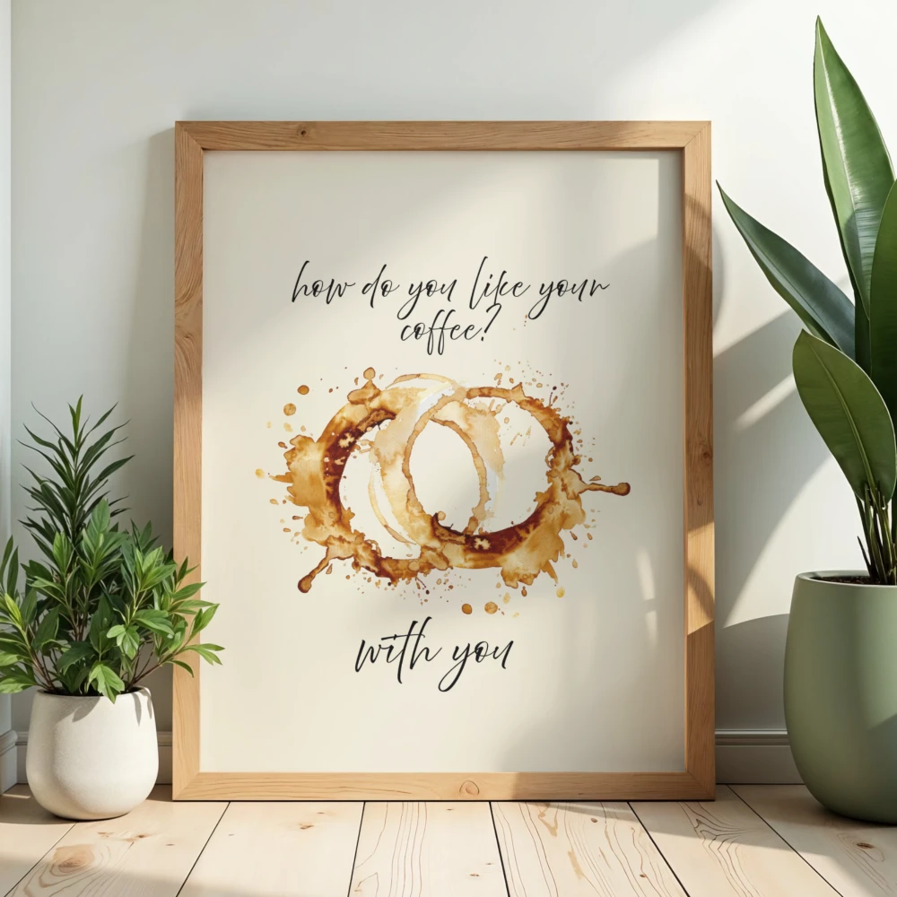 Typograficzny plakat z dialogiem How do you like your coffee, with you - beżowy dodatek do kuchni